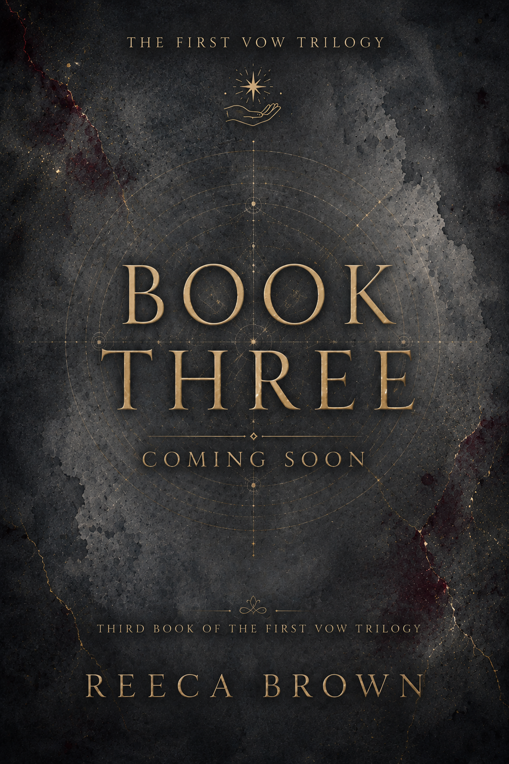 Book Three coming soon placeholder for The First Vow Trilogy